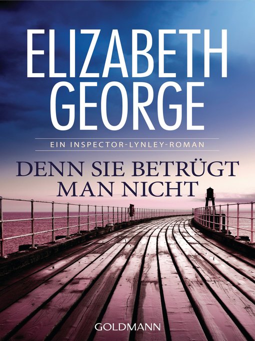 Title details for Denn sie betrügt man nicht by Elizabeth George - Available